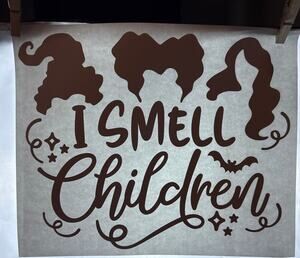 I Smell Children Hocus Pocus Black Heat Transfer Halloween Crafts New Gift